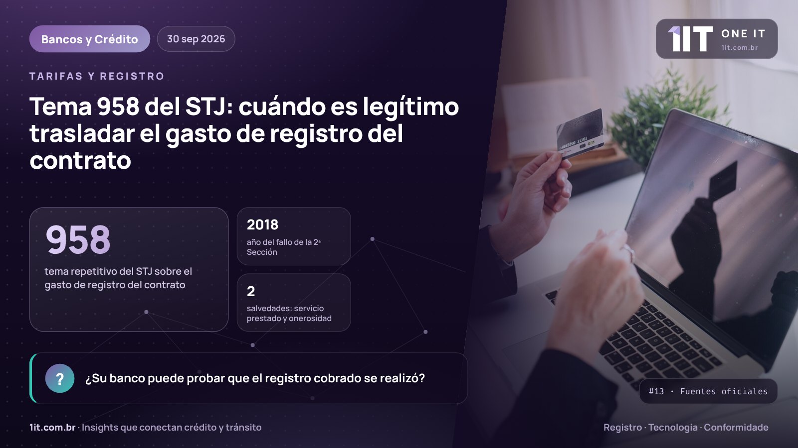 Infografía One IT — Tema 958 del STJ: cuándo es legítimo trasladar el gasto de registro del contrato
